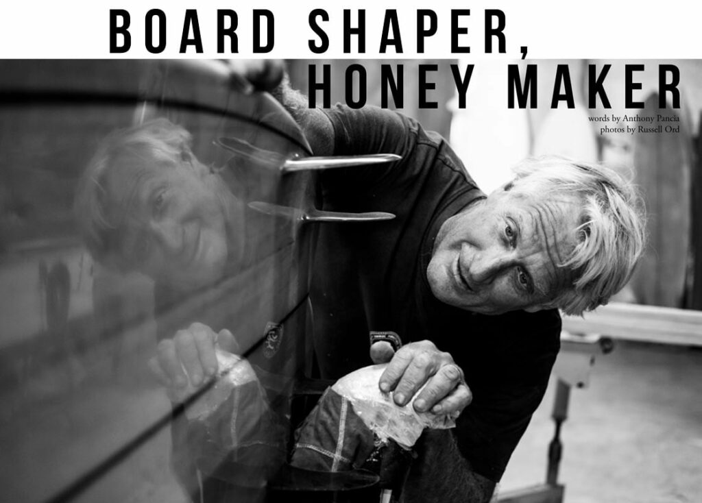 Board Shaper Honey Maker